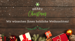 Wir wünschen Ihnen holzliche Weihnachten!